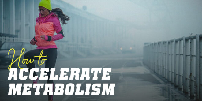 18 tips to speed up metabolism