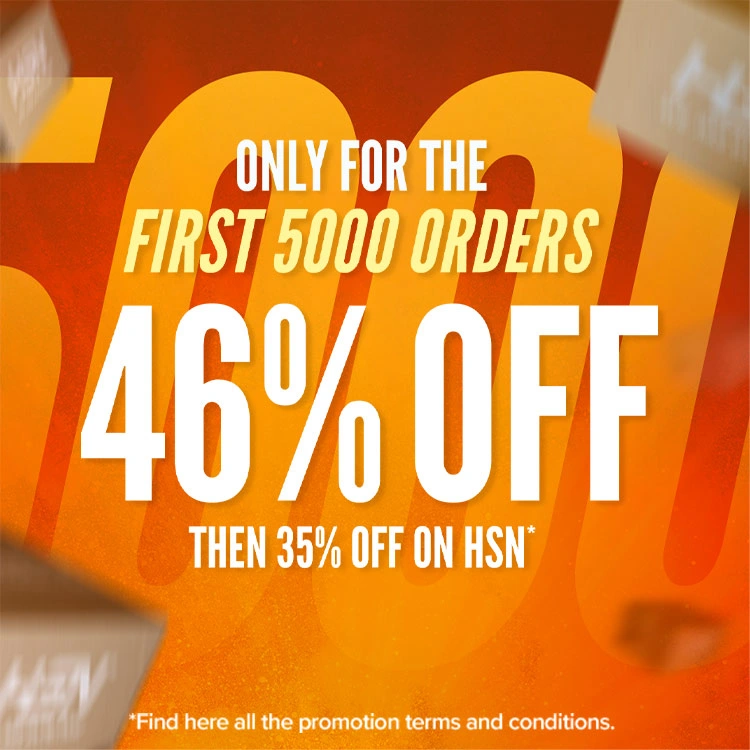 46% OFF for the first 5000 orders